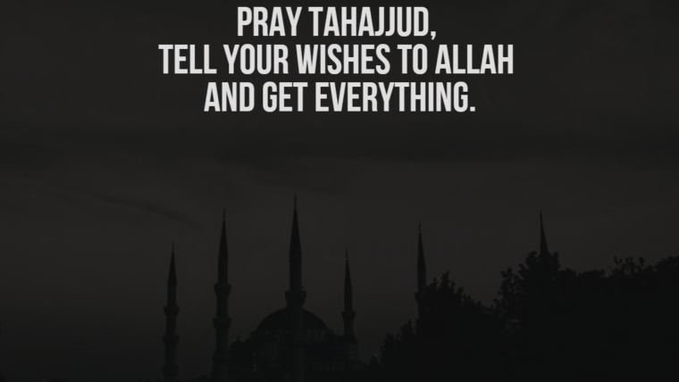 Qiyam Al-Layl and Tahajjud