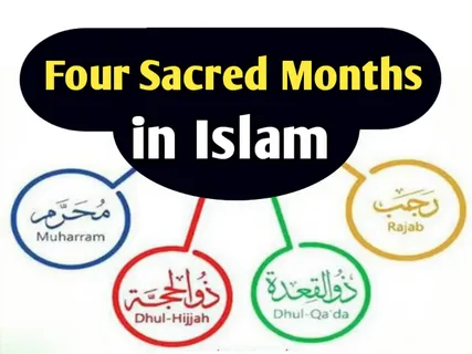 The 4 Sacred Months in Islam