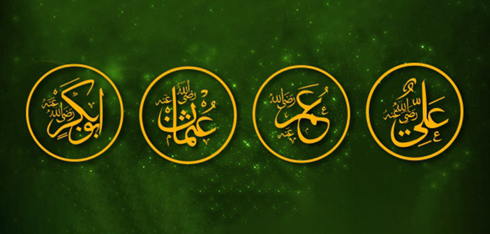Al-Khulafaa Al-Rashidun – The Rightly Guided Caliphs