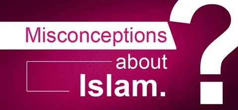 Correcting misconceptions about Islam