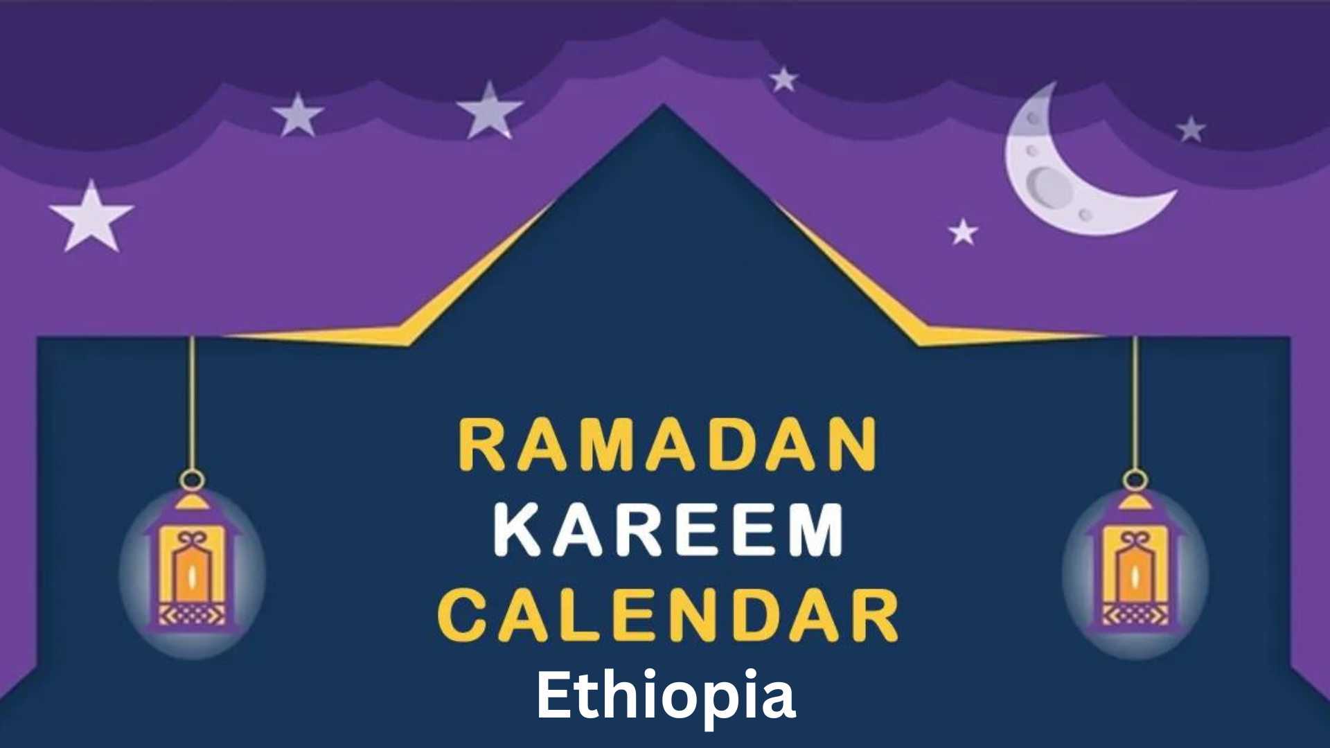 Ramadan calendar 2024 Ethiopia