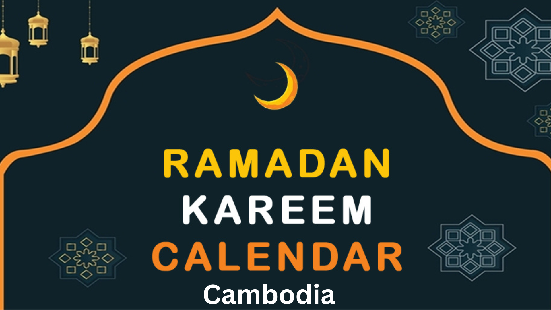 Ramadan Calendar 2024 Cambodia