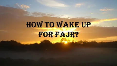 Can i pray fajr when i wake up