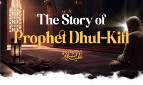 The Story Of Prophet Dhul-Kifl (AS)